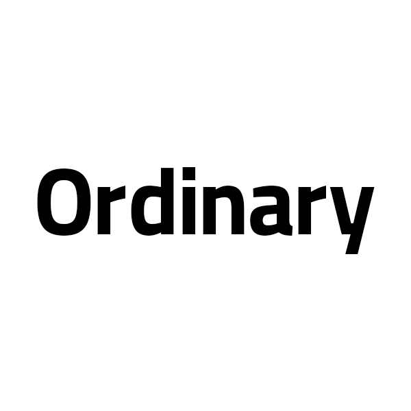 اوردینری | Ordinary